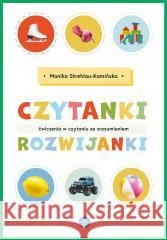 Czytanki-rozwijanki. Ćwiczenia w czytaniu ze zroz. Monika Strehlau-Kamińska 9788383090351 Harmonia - książka