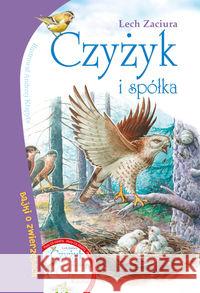 Czyżyk i spółka + CD Zaciura Lech 9788379155552 Skrzat - książka