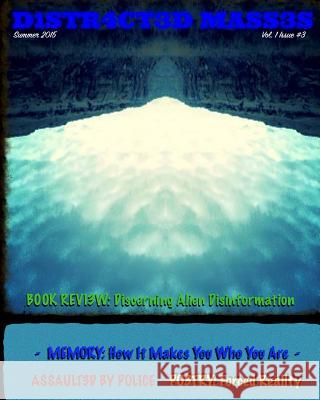 D1str4ct3d Mass3s: The Illusion of Memory Crawling Ant Productions Lawanda Albright Rick Albright 9781511992640 Createspace - książka