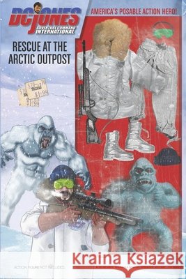D.C. Jones and Adventure Command International 2 Jim Beard 9798488464254 Independently Published - książka
