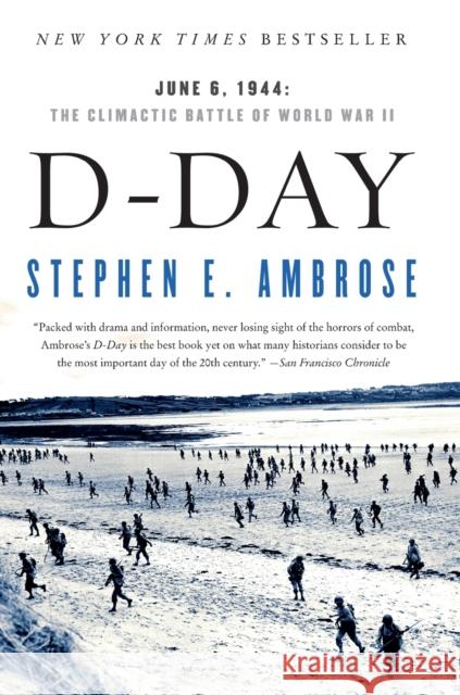 D-Day: June 6, 1944: The Climactic Battle of World War II Stephen E. Ambrose Griffith 9780684801377 Simon & Schuster - książka