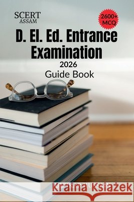 D. El. Ed. Entrance Examination Guide Book Julfikar Hussain 9781639577057 Notion Press - książka