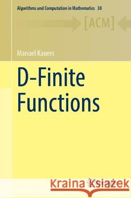 D-Finite Functions Manuel Kauers   9783031346514 Springer International Publishing AG - książka