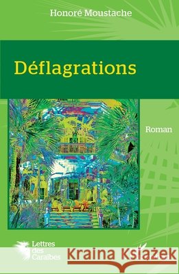D?flagrations Honor? Moustache 9782336424101 Editions L'Harmattan - książka