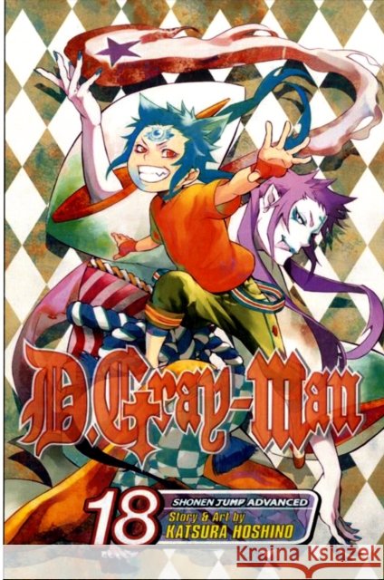 D.Gray-man, Vol. 18 Katsura Hoshino 9781421535432 Viz Media, Subs. of Shogakukan Inc - książka