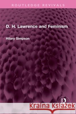 D. H. Lawrence and Feminism Hilary Simpson 9781032749389 Routledge - książka