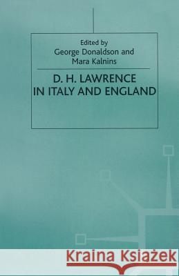 D. H. Lawrence in Italy and England George Donaldson Mara Kalnins 9781349270750 Palgrave MacMillan - książka