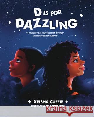 D Is For Dazzling Keisha Cuffie Hameo Pham 9781778048906 Keisha Cuffie - książka