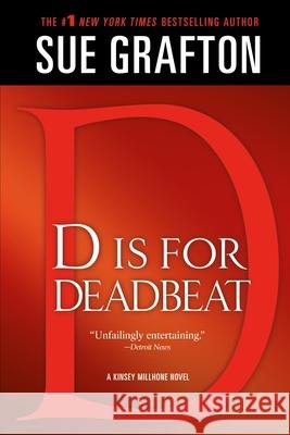 D Is for Deadbeat: A Kinsey Millhone Mystery Grafton, Sue 9781250020260 St. Martin's Griffin - książka