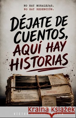 D?jate de cuentos, aqu? hay historias V?ctor Molin 9788409730230 Victor Molina Martin - książka