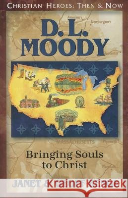 D.L. Moody: Bringing Souls to Christ Janet Benge   9781576585528 YWAM Publishing - książka