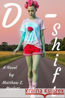 D-Shift Matthew L. Marlott 9781964407098 Matthew L. Marlott - książka