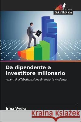 Da dipendente a investitore milionario Irina Vydra   9786205324172 Edizioni Sapienza - książka