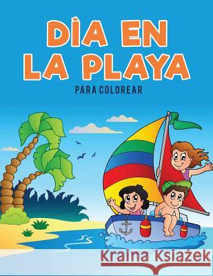 DÌa en la playa para colorear Kids, Coloring Pages for 9781635893960 Coloring Pages for Kids - książka