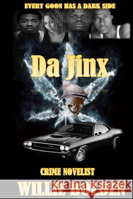 Da Jinx Willie Bolden 9781539014782 Createspace Independent Publishing Platform - książka