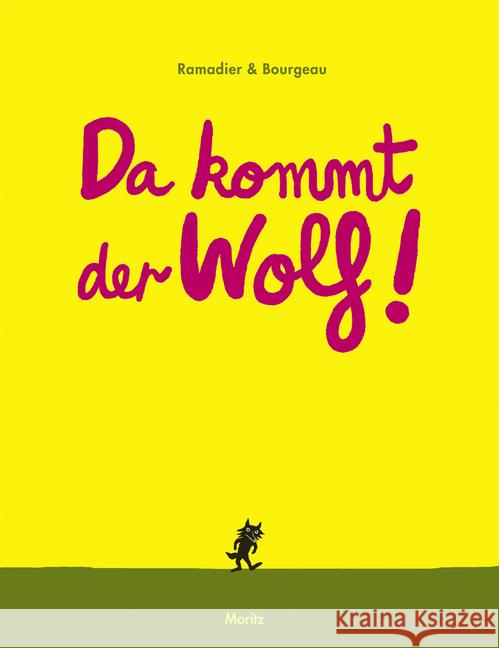 Da kommt der Wolf! Vincent Bourgeau 9783895652783 Moritz Verlag-GmbH - książka