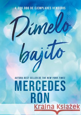 DÃ-Melo Bajito / Whisper It to Me Ron, Mercedes 9788418038815 Montena - książka