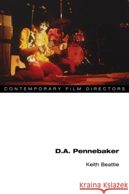 D.A. Pennebaker Keith Beattie 9780252078293 University of Illinois Press - książka