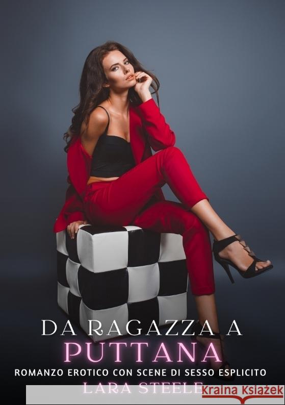 Da Ragazza a Puttana Steele, Lara 9783384318947 Lara Steele - książka