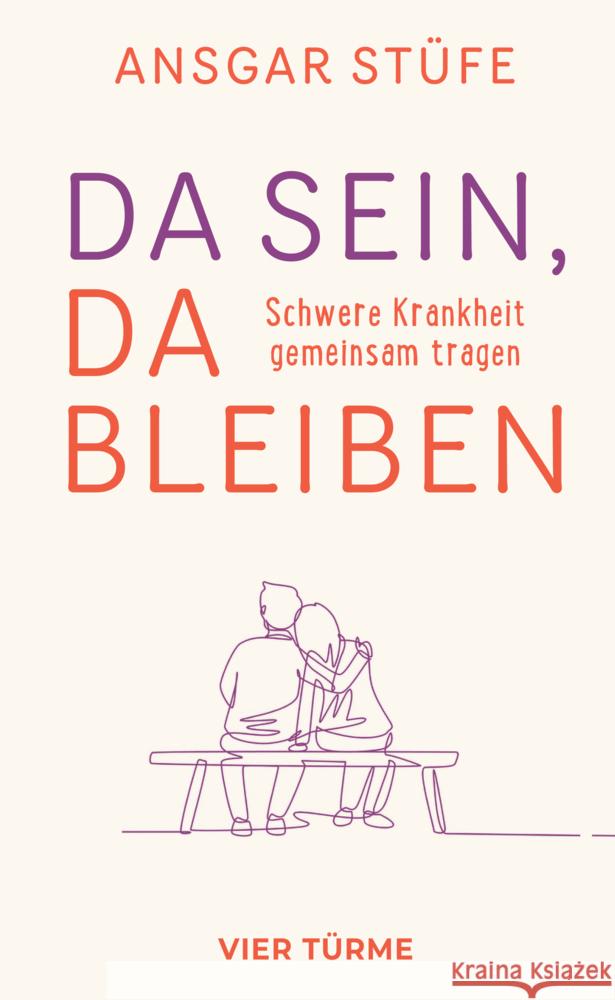 Da sein, da bleiben Stüfe, Ansgar 9783736506558 Vier Türme - książka