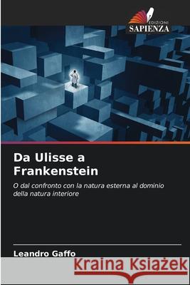 Da Ulisse a Frankenstein Gaffo, Leandro 9786208714529 Edizioni Sapienza - książka