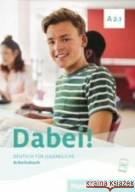 Dabei! A2.1 AB HUEBER  9783195117807 Hueber - książka