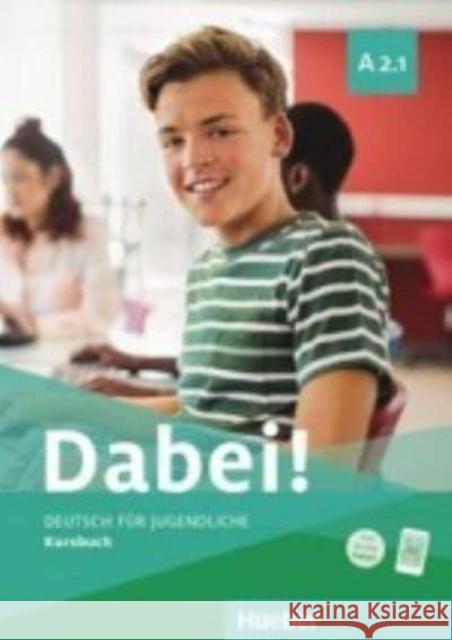 Dabei! A2.1 KB HUEBER  9783195017800 Hueber - książka