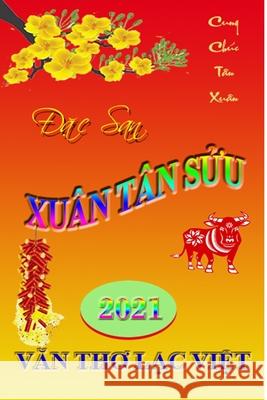 Dac San Xuan Tan Suu Van Tho Lac Viet 9781678094737 Lulu.com - książka