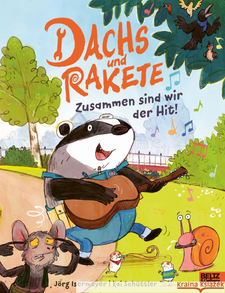 Dachs und Rakete - Zusammen sind wir der Hit! Isermeyer, Jörg 9783407758842 Beltz - książka