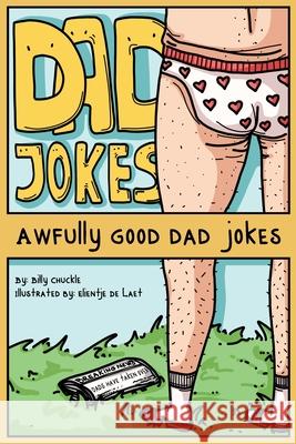 Dad Jokes Billy Chuckle Elientje d 9781913485146 Lion and Mane Press - książka