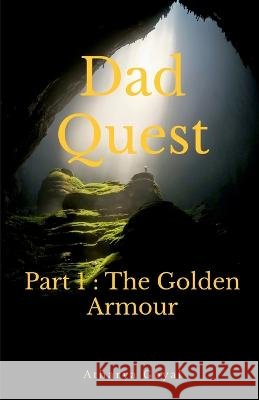 Dad Quest Atharva Goyal   9798889751793 Notion Press - książka