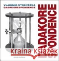 Dadakorespondence Vladimír Syrovátka 9788073636807 Dokořán - książka