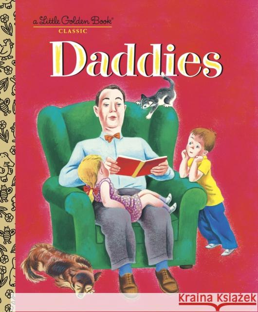 Daddies Janet Frank Tibor Gergely 9780375861307 Golden Books - książka
