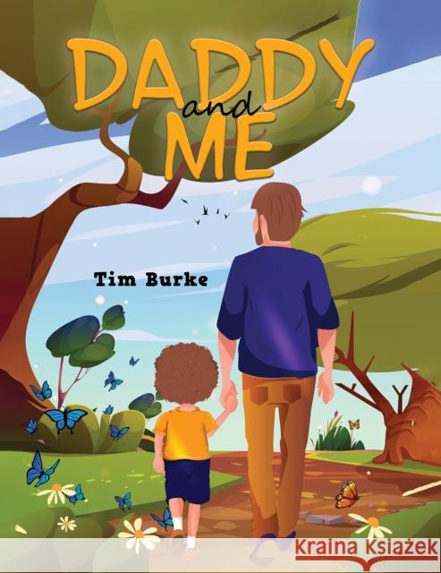 Daddy and Me Tim Burke 9781035804016 Austin Macauley - książka