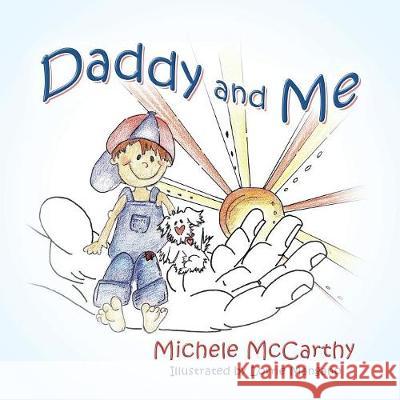 Daddy and Me Michele McCarthy, Lorrie Mangano 9781683147572 Redemption Press - książka