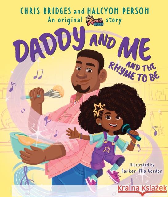 Daddy and Me and the Rhyme to Be (Karma's World) Chris Bridges 9781338796339 Scholastic US - książka