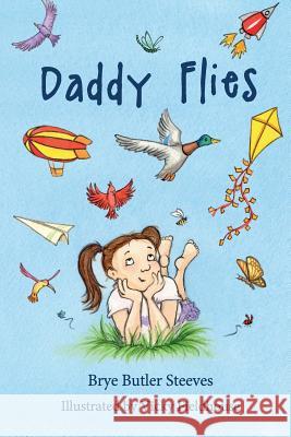 Daddy Flies Brye Butle Vicky Fieldhouse 9781515014065 Createspace - książka