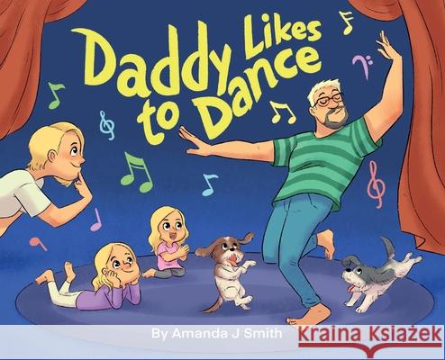 Daddy Likes to Dance Amanda Smith 9780578957487 Amanda Smith - książka