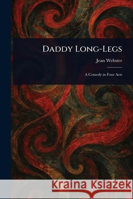 Daddy Long-Legs Jean Webster 9781025241753 Anson Street Press - książka