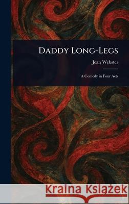 Daddy Long-Legs Jean Webster 9781025241760 Anson Street Press - książka