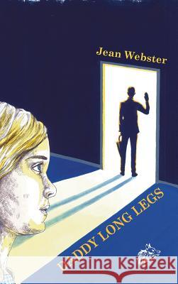 Daddy Long Legs Jean Webster Monica Turoni  9781911424000 Black Wolf Edition & Publishing Ltd - książka