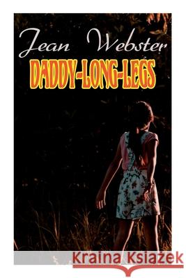 Daddy-Long-Legs: Girl's Novel Jean Webster 9788027341542 e-artnow - książka