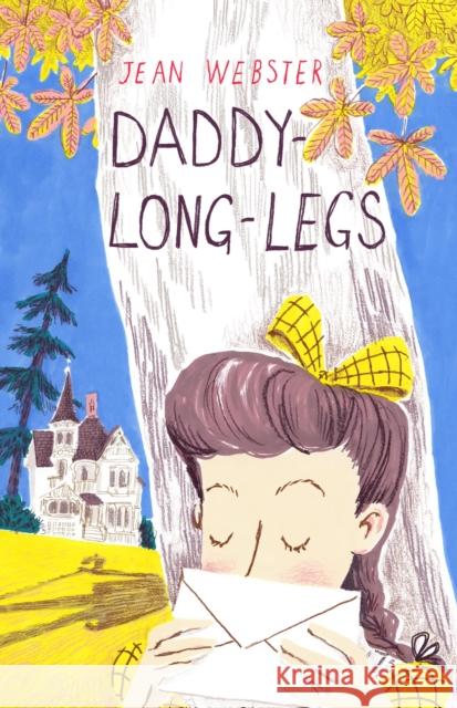 Daddy-Long-Legs: Presented with the original Illustrations Jean Webster 9781847496515 Alma Books Ltd - książka