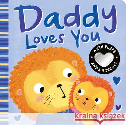 Daddy Loves You Danielle McLean, Zoe Waring 9781680106336 Tiger Tales - książka