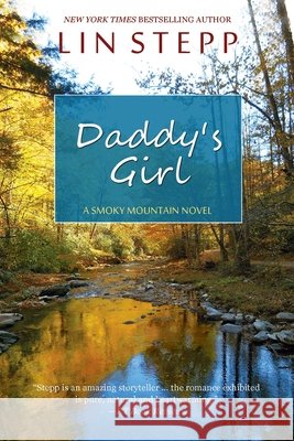 Daddy's Girl Lin Stepp 9780998506302 Mountain Hill Press - książka