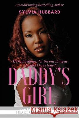 Daddy's Girl Sylvia Hubbard 9781086684681 Independently Published - książka