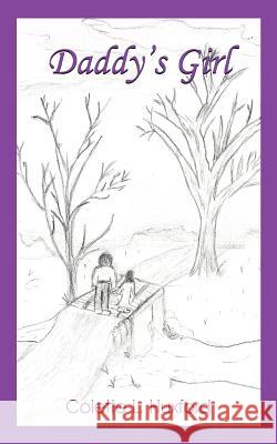 Daddy's Girl Colette L. Huxford 9781420841770 Authorhouse - książka