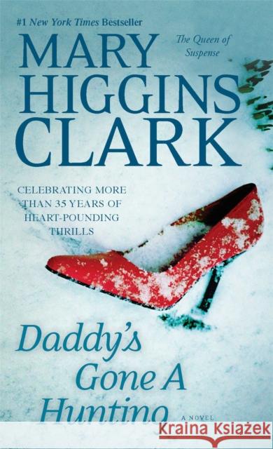 Daddy's Gone a Hunting Mary Higgins Clark 9781451668957 Pocket Books - książka