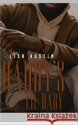 Daddy's Lil Baby Lisa Austin 9798839039131 Independently Published - książka