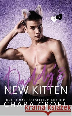 Daddy's New Kitten Chara Croft   9798393063467 Independently Published - książka